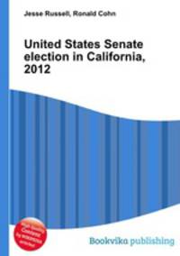 United States Senate election in California, 2012