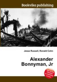Alexander Bonnyman, Jr.