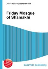 Friday Mosque of Shamakhi