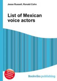 List of Mexican voice actors
