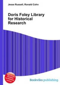 Doris Foley Library for Historical Research