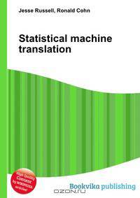 Statistical machine translation