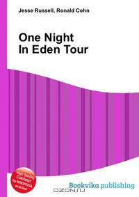 One Night In Eden Tour