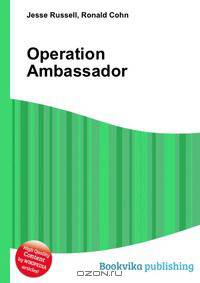 Operation Ambassador