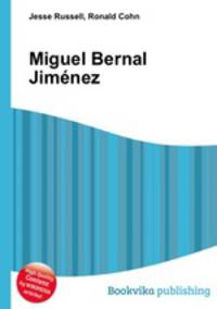 Miguel Bernal Jimenez