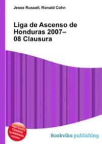 Liga de Ascenso de Honduras 2007–08 Clausura