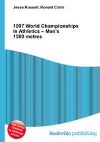 1997 World Championships in Athletics – Men