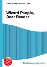 Wizard People, Dear Reader