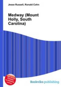 Medway (Mount Holly, South Carolina)
