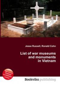List of war museums and monuments in Vietnam