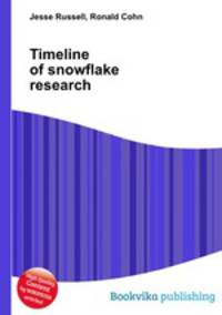 Timeline of snowflake research
