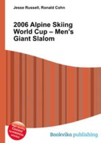 2006 Alpine Skiing World Cup – Men