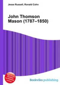 John Thomson Mason (1787–1850)