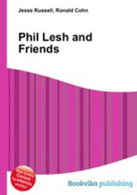 Phil Lesh and Friends