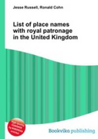 List of place names with royal patronage in the United Kingdom