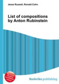 List of compositions by Anton Rubinstein
