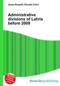 Administrative divisions of Latvia before 2009