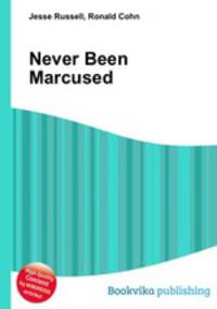 Never Been Marcused
