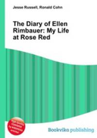 The Diary of Ellen Rimbauer: My Life at Rose Red
