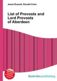 List of Provosts and Lord Provosts of Aberdeen