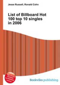 List of Billboard Hot 100 top 10 singles in 2006