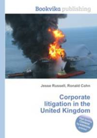 Corporate litigation in the United Kingdom