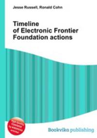 Timeline of Electronic Frontier Foundation actions