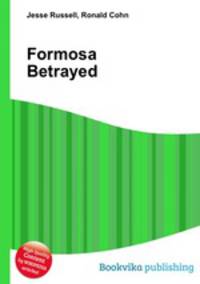 Formosa Betrayed