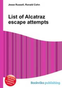 List of Alcatraz escape attempts