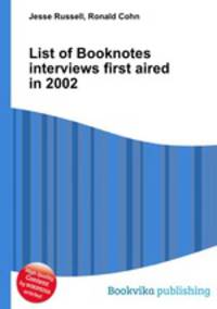 List of Booknotes interviews first aired in 2002