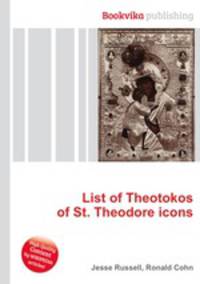 List of Theotokos of St. Theodore icons