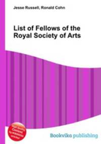 List of Fellows of the Royal Society of Arts