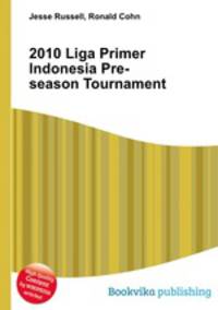 2010 Liga Primer Indonesia Pre-season Tournament