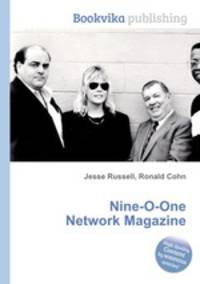 Nine-O-One Network Magazine