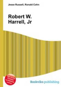 Robert W. Harrell, Jr.