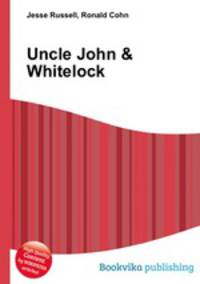 Uncle John & Whitelock
