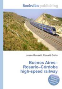 Buenos Aires–Rosario–Cordoba high-speed railway