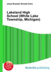 Lakeland High School (White Lake Township, Michigan)