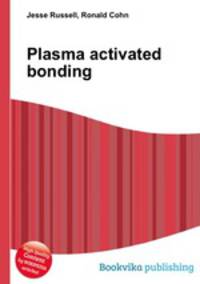 Plasma activated bonding