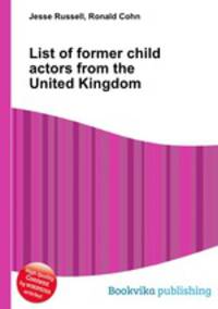 List of former child actors from the United Kingdom