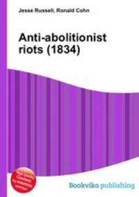 Anti-abolitionist riots (1834)