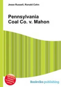Pennsylvania Coal Co. v. Mahon