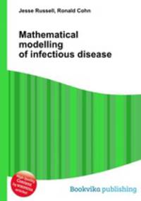 Mathematical modelling of infectious disease