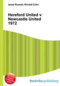 Hereford United v Newcastle United 1972