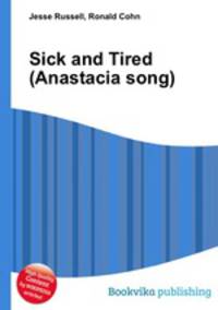 Sick and Tired (Anastacia song)