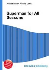 Superman for All Seasons