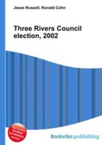 Three Rivers Council election, 2002