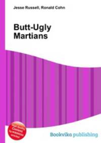 Butt-Ugly Martians