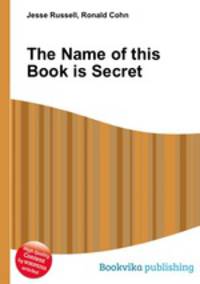 The Name of this Book is Secret