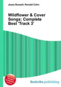 Wildflower & Cover Songs: Complete Best 